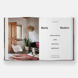 Marfa Modern: Artistic Interiors of the West Texas High Desert | Helen Thompson