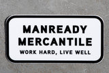 Sticker | Manready Mercantile | Black + White | Manready Mercantile - Manready Mercantile
